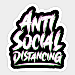 Antisocial Distancing - Funny Quarantine Sticker